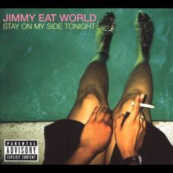 Jimmy Eat World : Stay on My Side Tonight